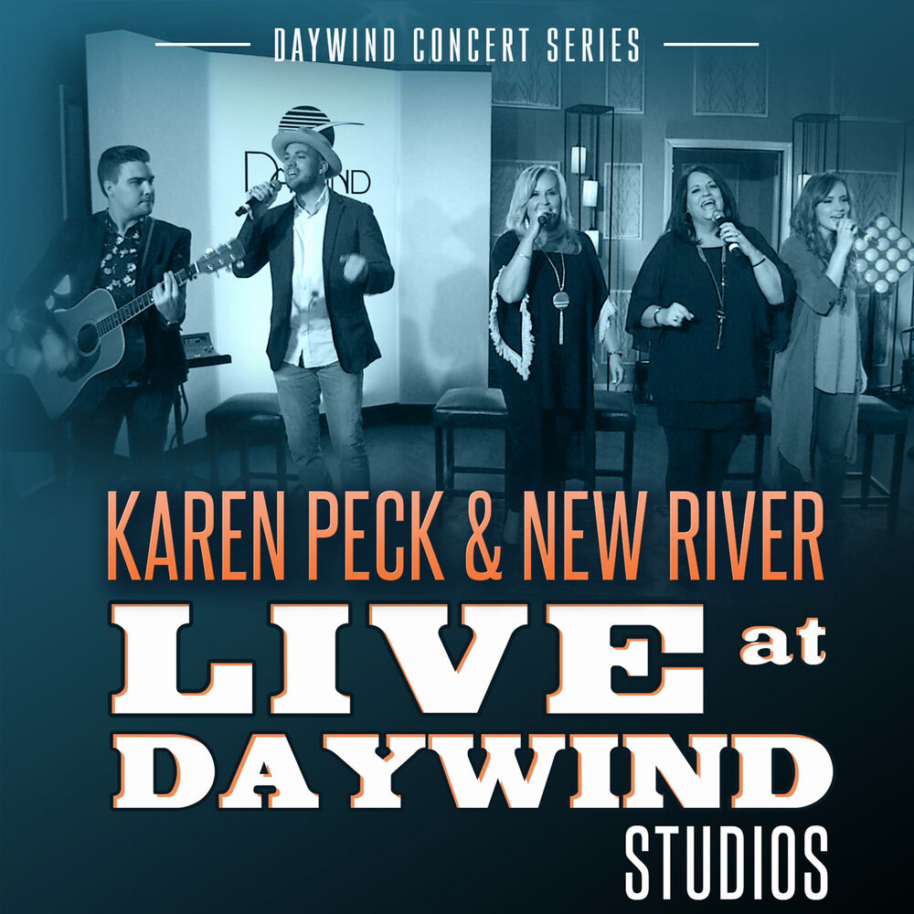 Picture of Live at Daywind Studios: Karen Peck & New River