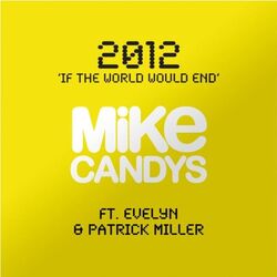 2012 (If the World Would End) [Polar Mixes]
