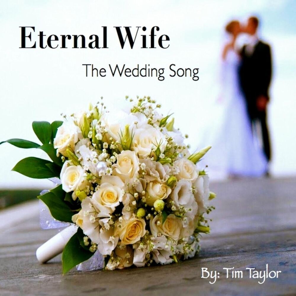 Picture of Eternal Wife the Wedding Song