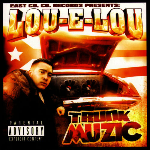 洋楽 Lou-E-Lou Trunk Muzic G-FUNK G-RAP 500x500.jpg