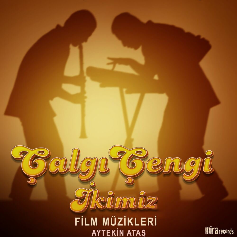 Picture of Çalgı Çengi İkimiz: Çıldır Çıldır (Orijinal Film Müziği)
