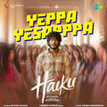 Yeppa Yesapppa (From "Haiku")