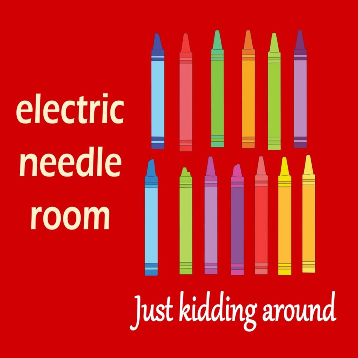 Album cover of Just Kidding Around