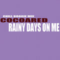 Rainy Days On Me (chill boogie mix)