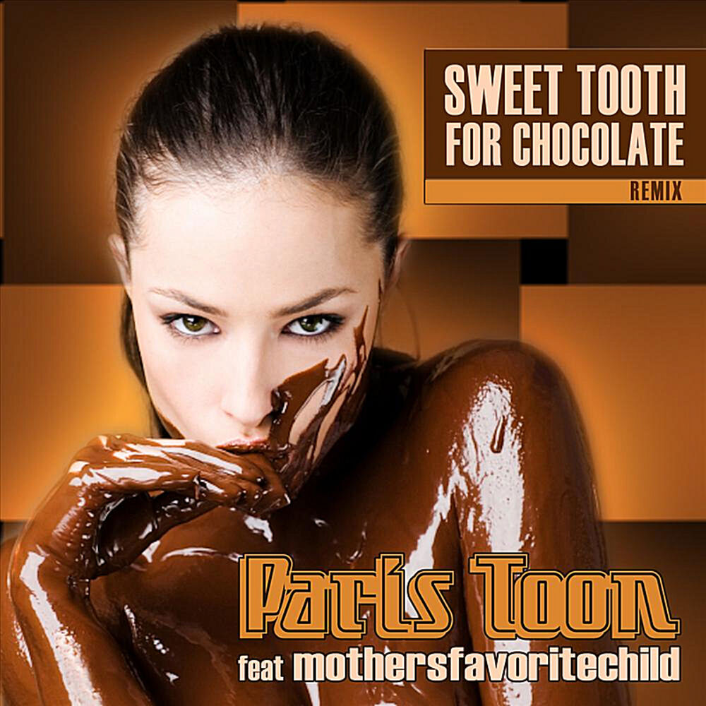 Picture of Sweet Tooth for Chocolate (Remix)