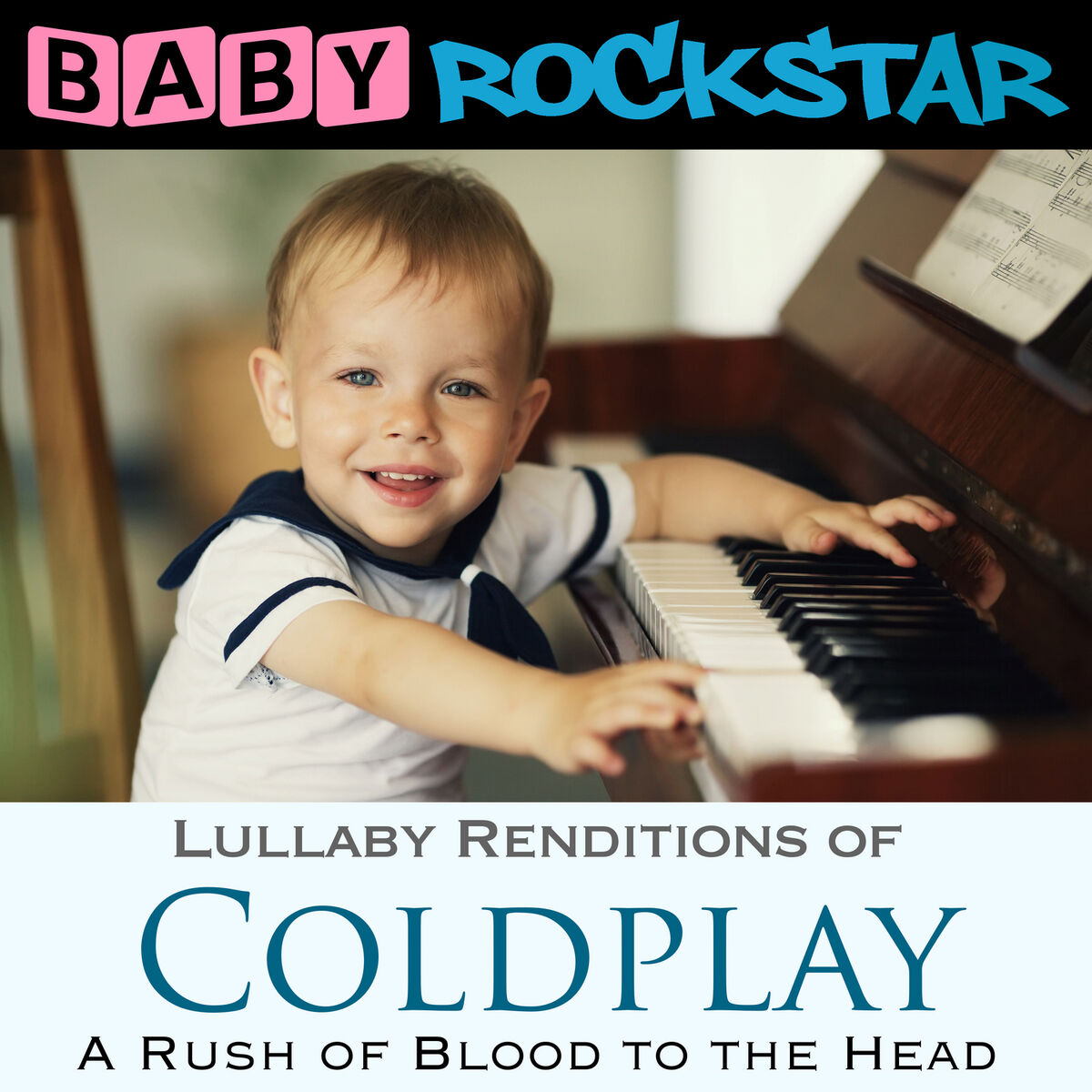 Album cover of Lullaby Renditions of Coldplay - A Rush of Blood to the Head