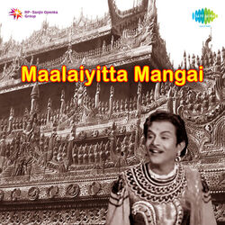 Cover of Maalaiyitta Mangai (Original Motion Picture Soundtrack)