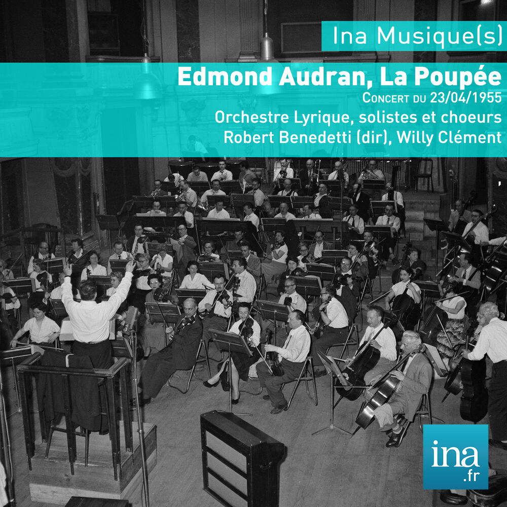 Picture of Edmond Audran, La poupée, Orchestre Lyrique de la RTF, Concert du 23/04/1955, Jean Toscane (dir)