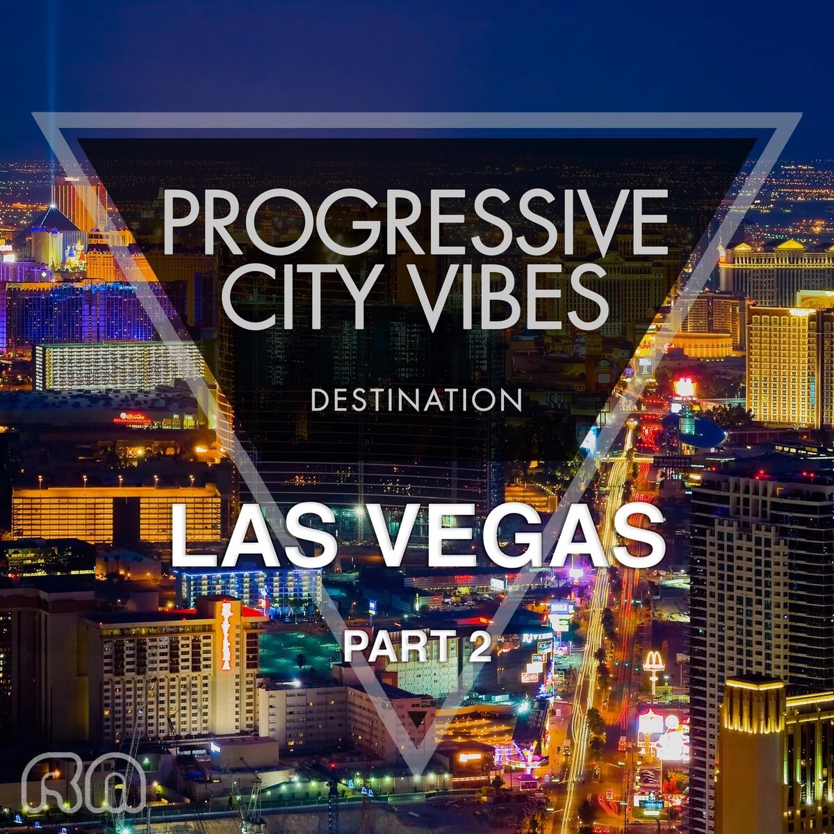 Album cover of Progressive City Vibes - Destination Las Vegas, Pt. 2