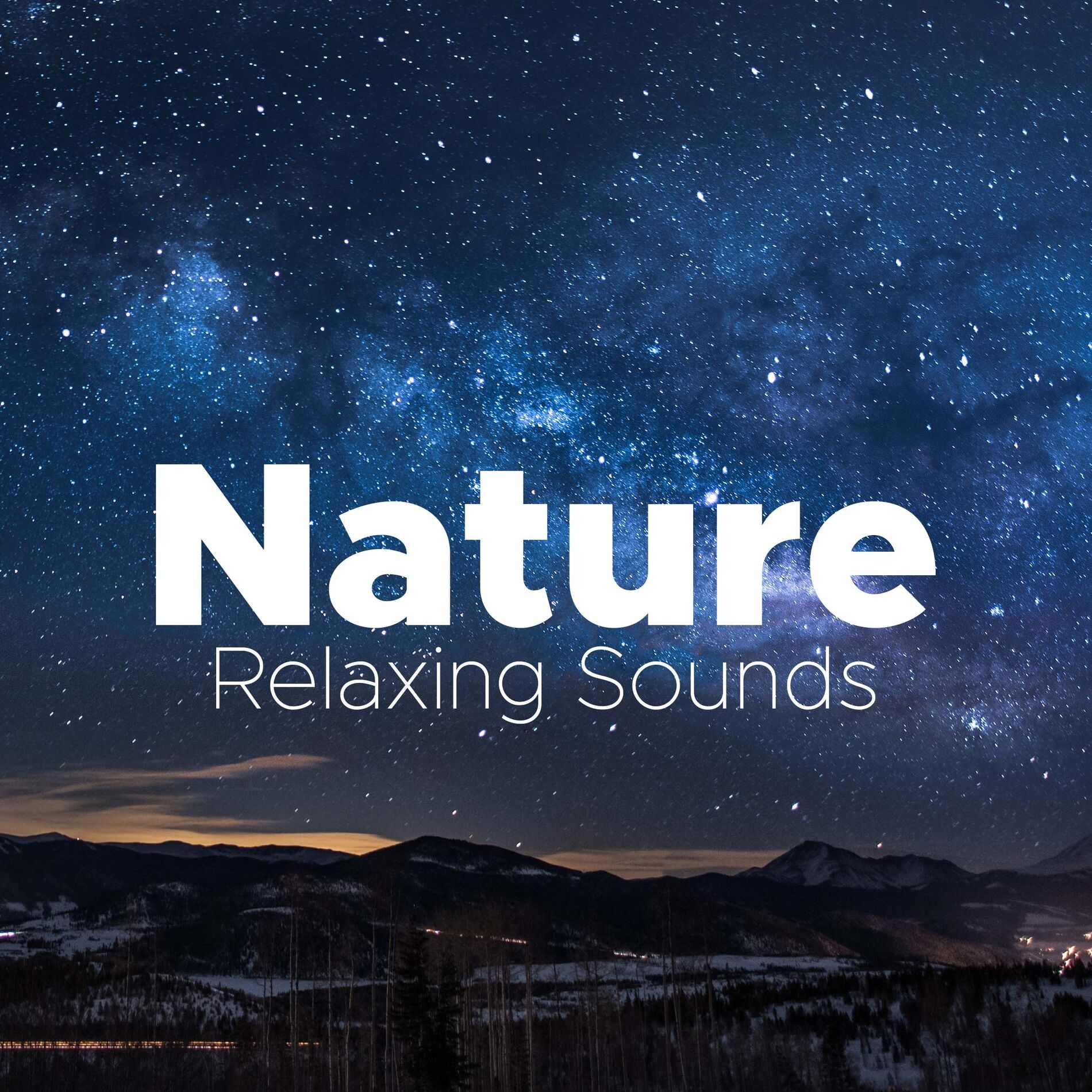 Album cover of Nature - Relaxing Sounds to Soothe your Mind and Body