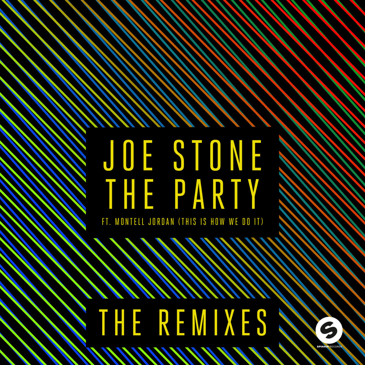 Album cover of The Party (This Is How We Do It) (The Remixes)