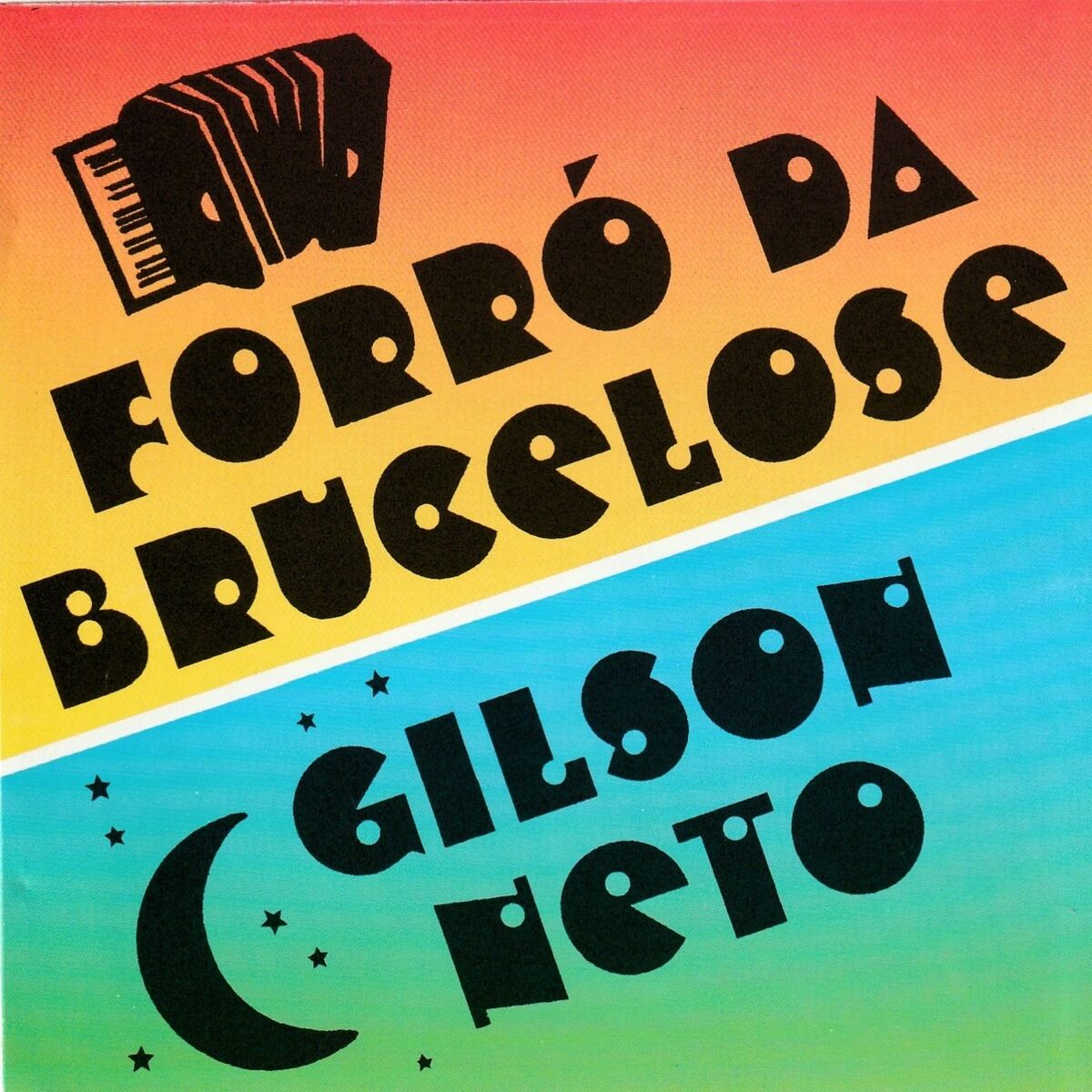Album cover of Forró da Brucelose: Gilson Neto