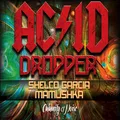 Acid Dropper