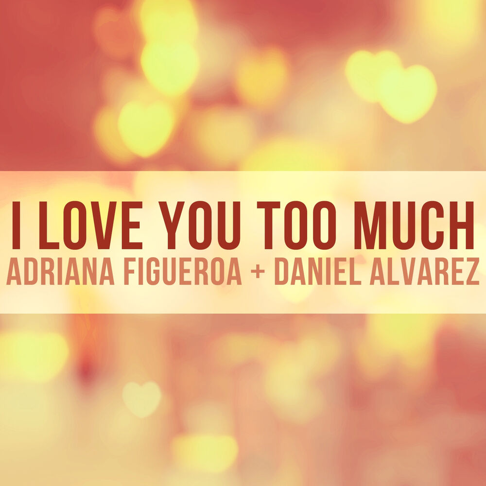 Picture of I Love You Too Much