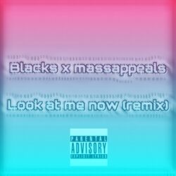 Cover of Look at Me Now (Remix) [feat. Massappeals]