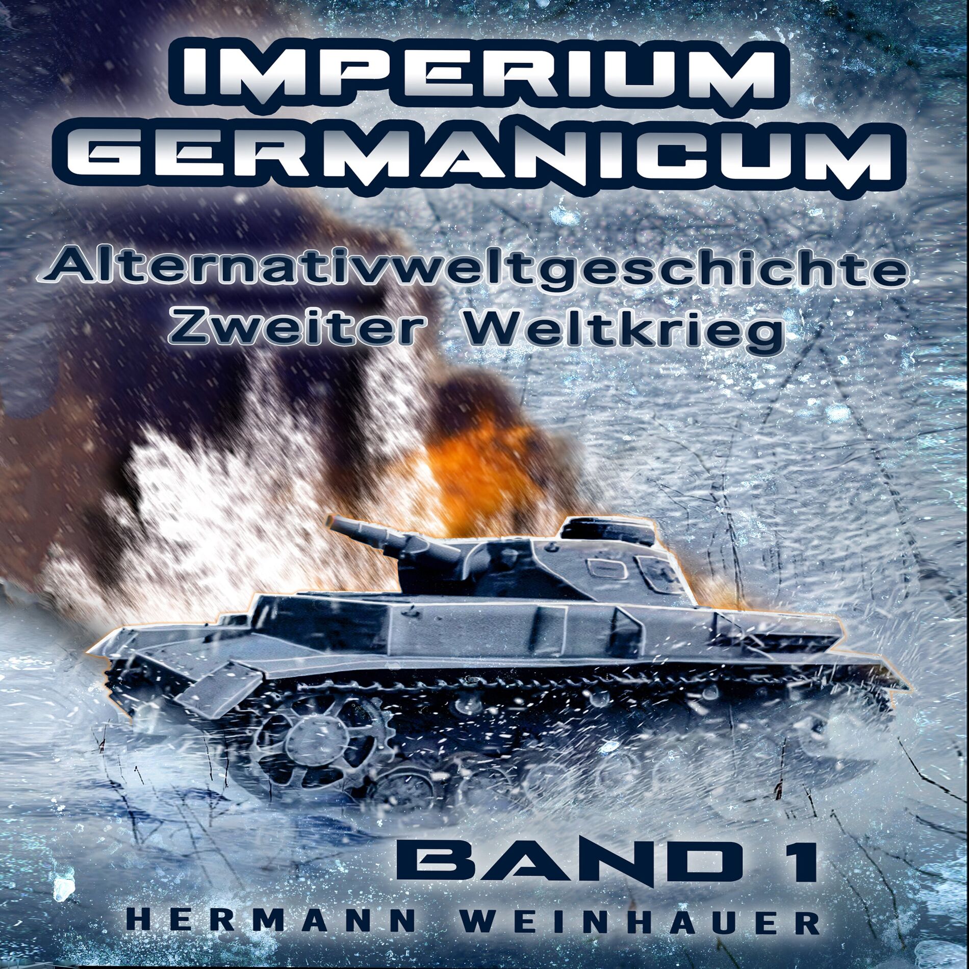 Album cover of Imperium Germanicum – Alternativweltgeschichte Zweiter Weltkrieg: Band 1 – Schicksalsfrage Stalingrad (Imperium Germanicum - Der a