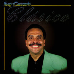 Cover of Ray Castro's Clásico