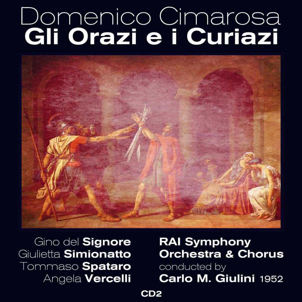 Picture of Domenico Cimarosa : Gli Orazi e i Curiazi (1952), Volume 2