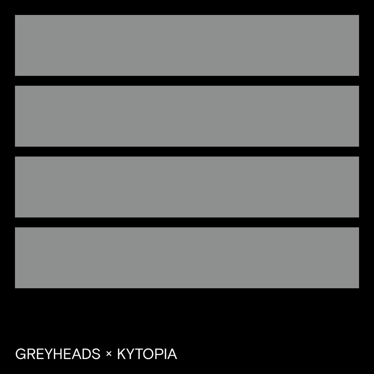 Album cover of Greyheads X Kytopia