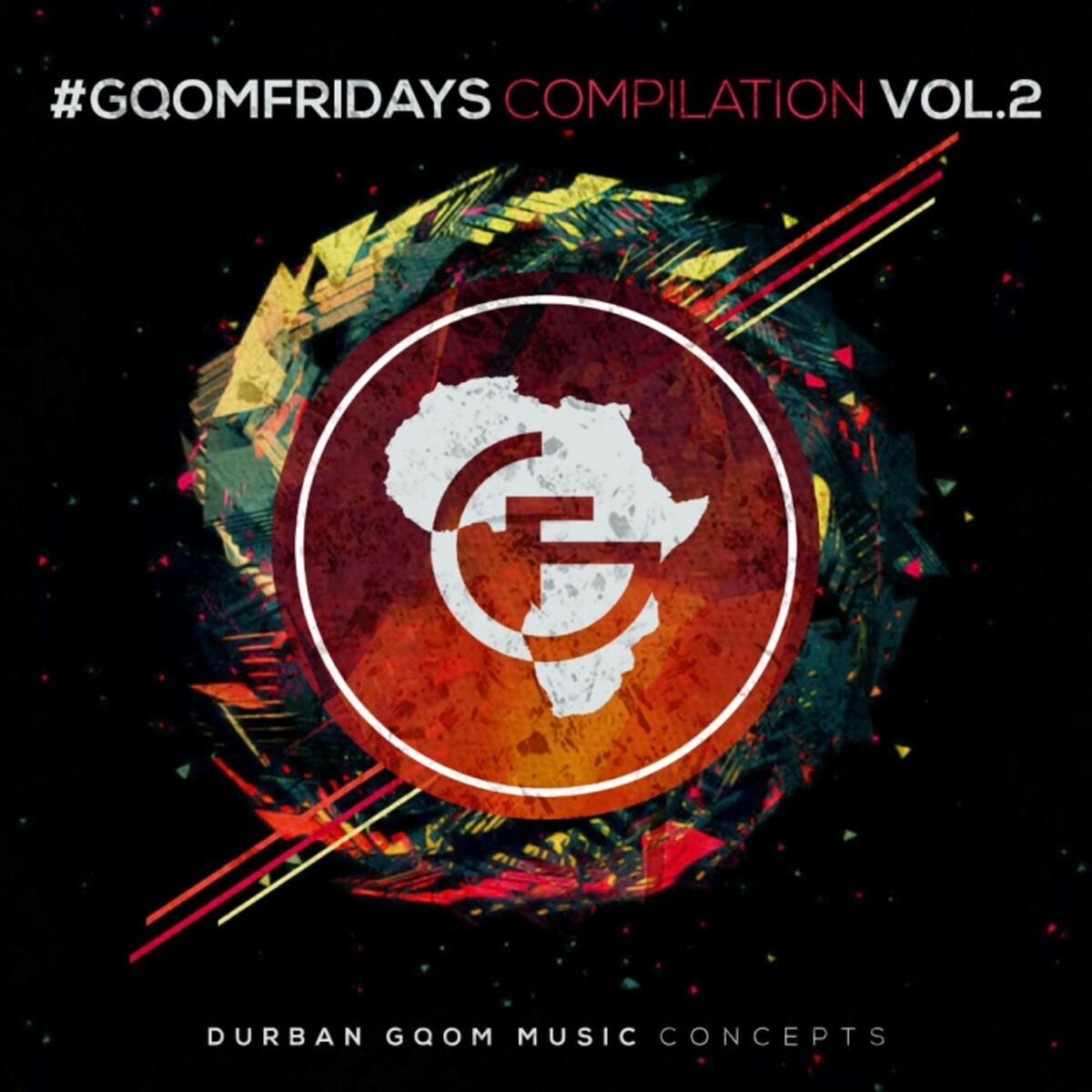 Album cover of #GqomFridays Compilation, Vol. 2