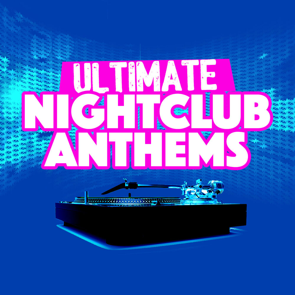 Picture of Ultimate Nightclub Anthems
