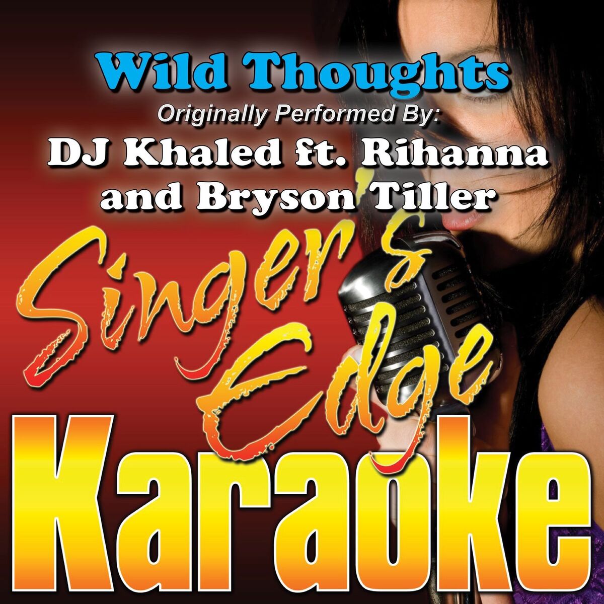 Album cover of Wild Thoughts (Originally Performed by DJ Khaled, Rihanna & Bryson Tiller) [Karaoke Version]