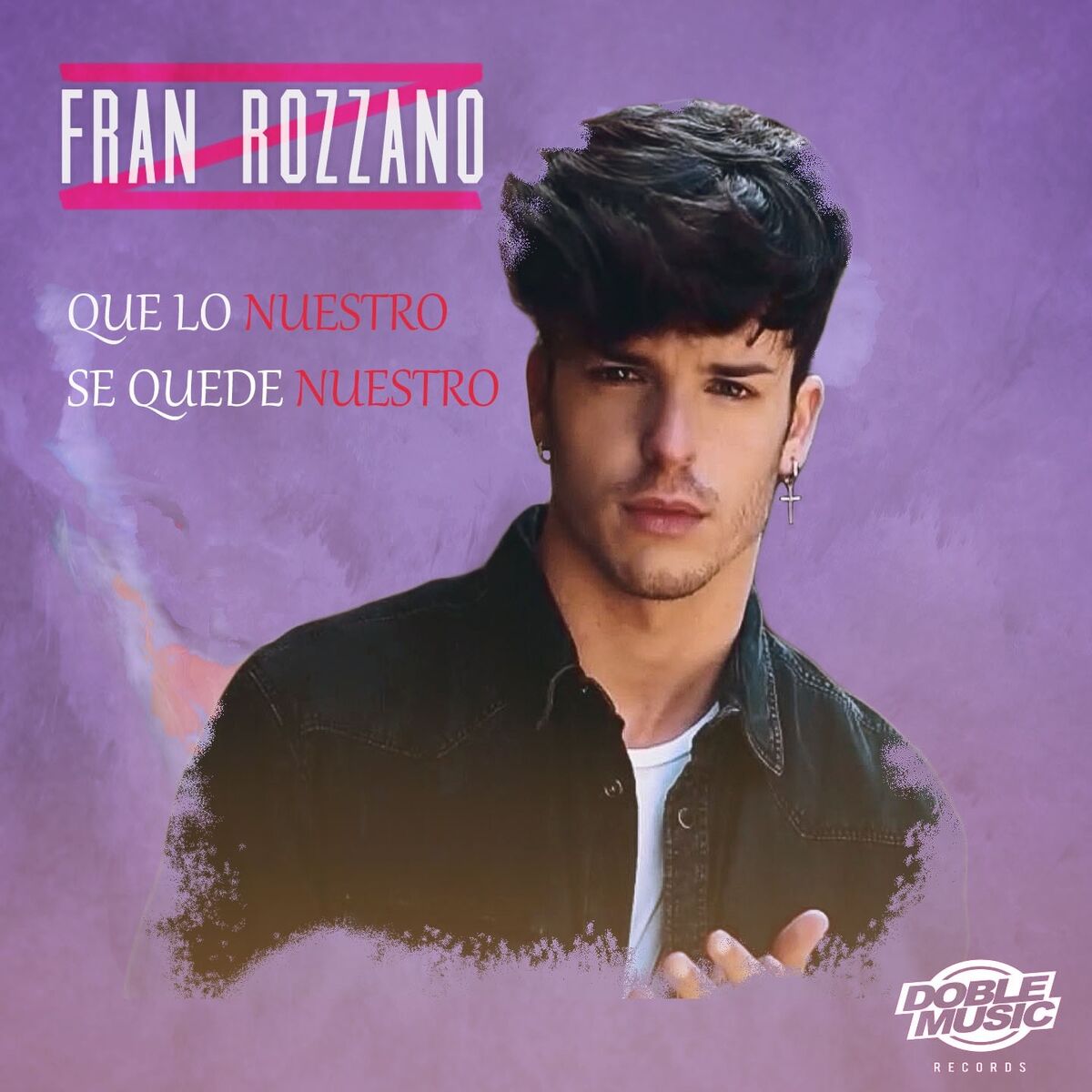 Album cover of Que Lo Nuestro Se Quede Nuestro