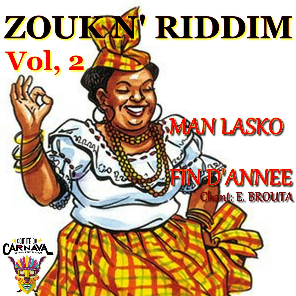 Album cover of Zouk'n'Riddim, Vol. 2 (Man lasko)