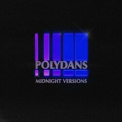 Cover of Polydans (Midnight Versions)