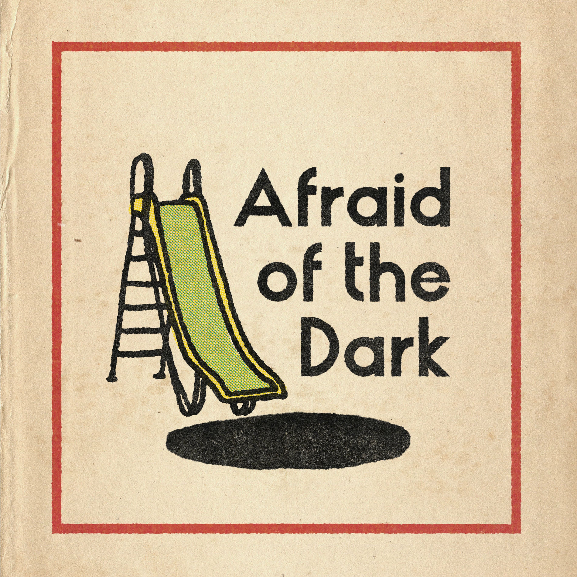 Album cover of Afraid Of The Dark