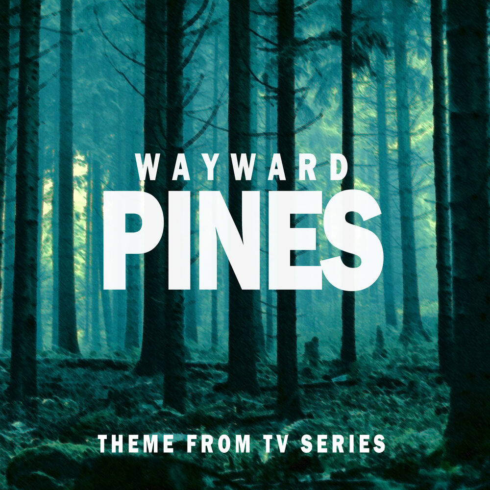 Picture of Wayward Pines (Theme from Tv Series)