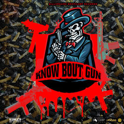 Cover of Know Bout Gun