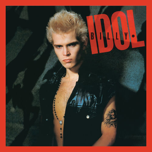 Billy Idol - Billy Idol (Expanded Edition) | Deezer