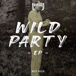 WILD PARTY EP