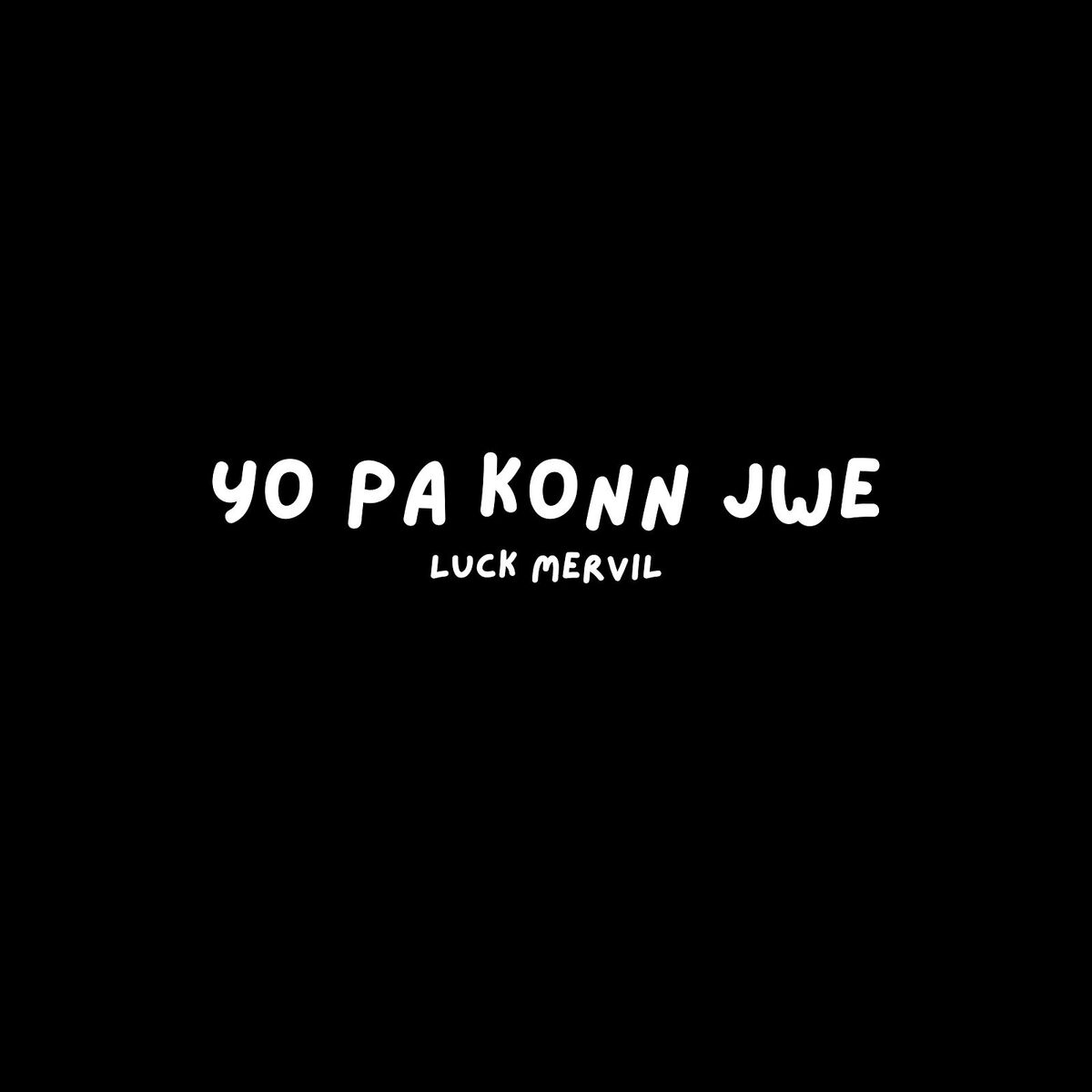 Album cover of Yo Pa Konn Jwe