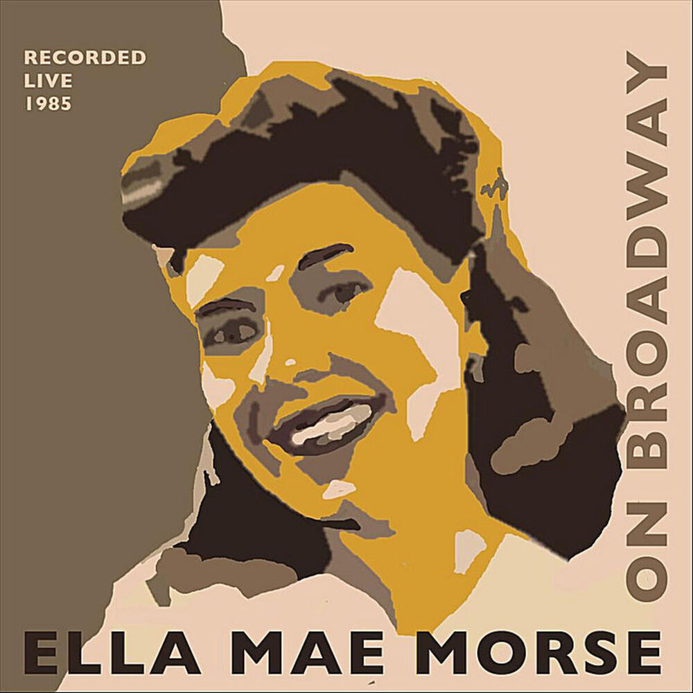 Picture of Ella Mae Morse On Broadway