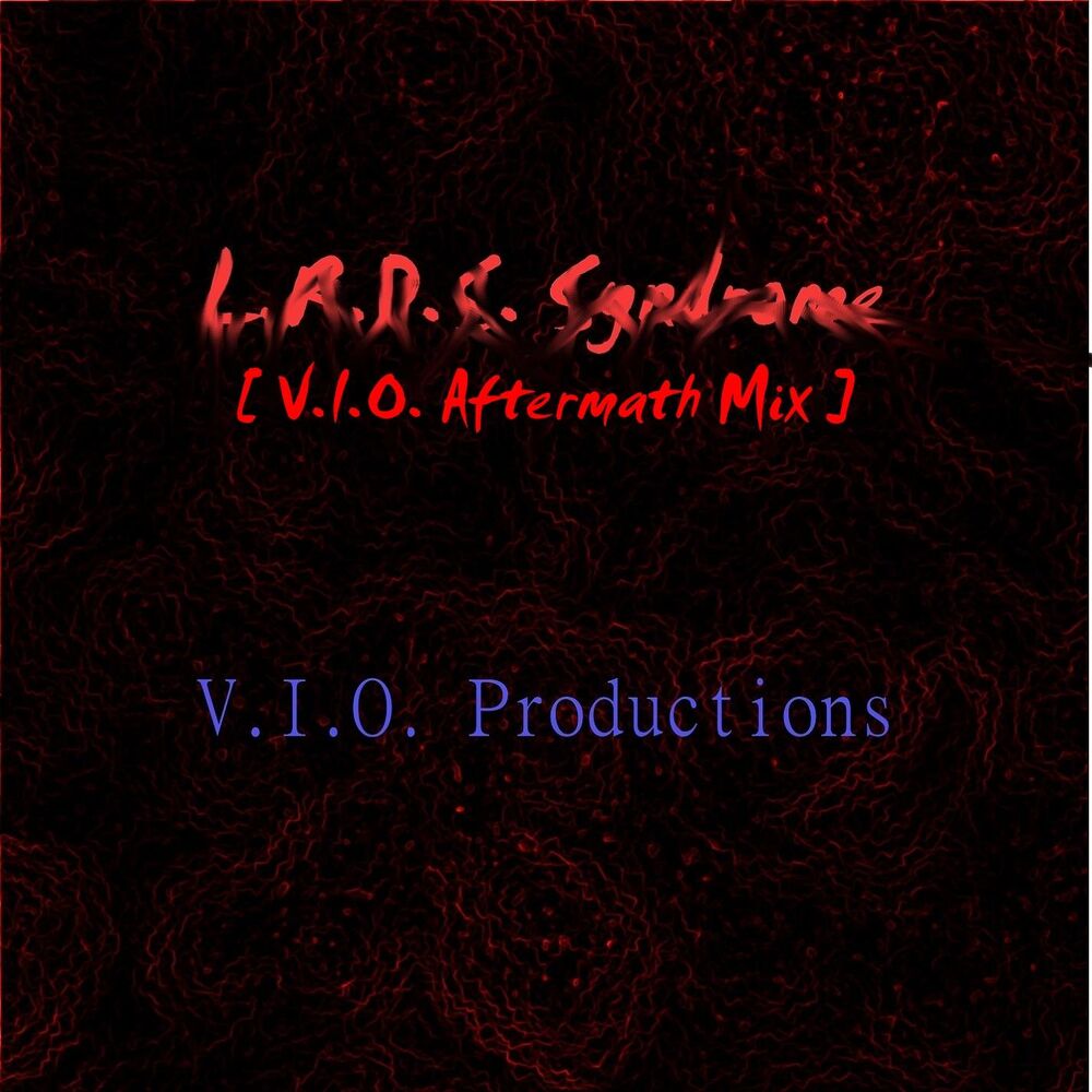 Picture of L.R.D.S. Syndrome (V.I.O. Aftermath Mix)
