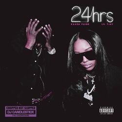 Cover of 24 Hrs (Chopped Not Slopped Remix)