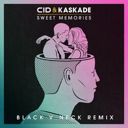 Cover of Sweet Memories (Black V Neck Remix)