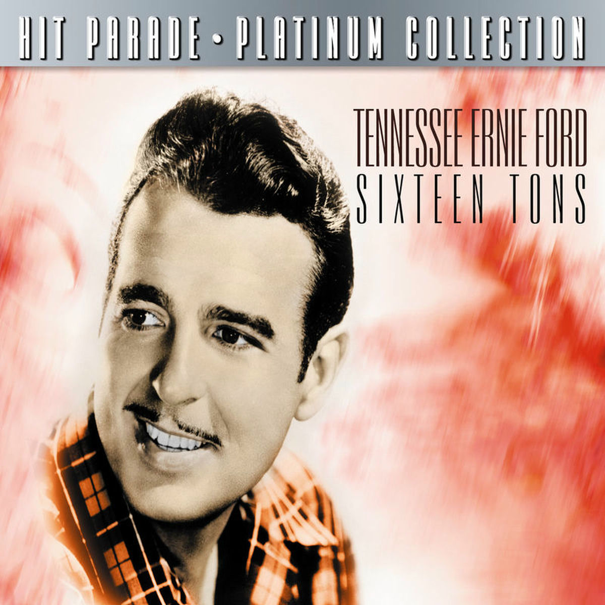 Album cover of Hit Parade Platinum Collection Tennessee Ernis Ford Sixtn Tons