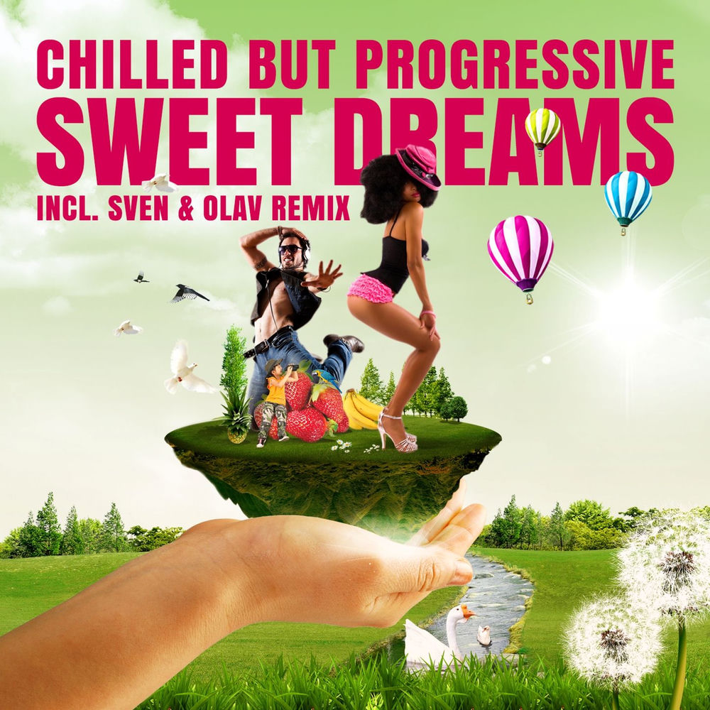 Chilled But Progressive – Sweet Dreams (Sven & Olav Remix) borító
