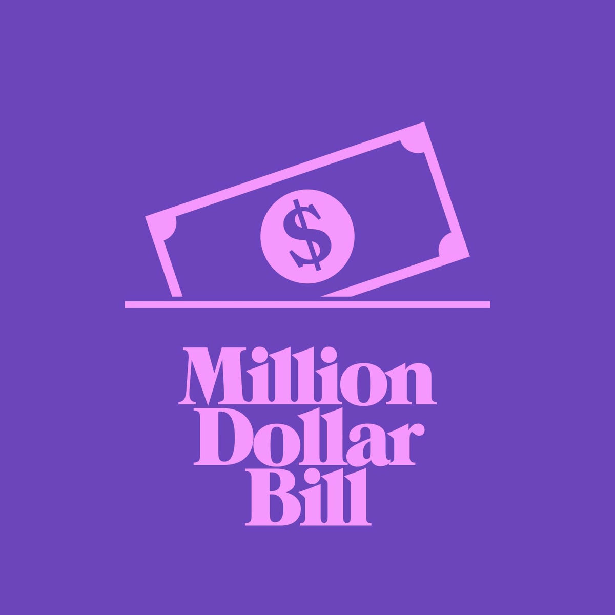 Album cover of Million Dollar Bill