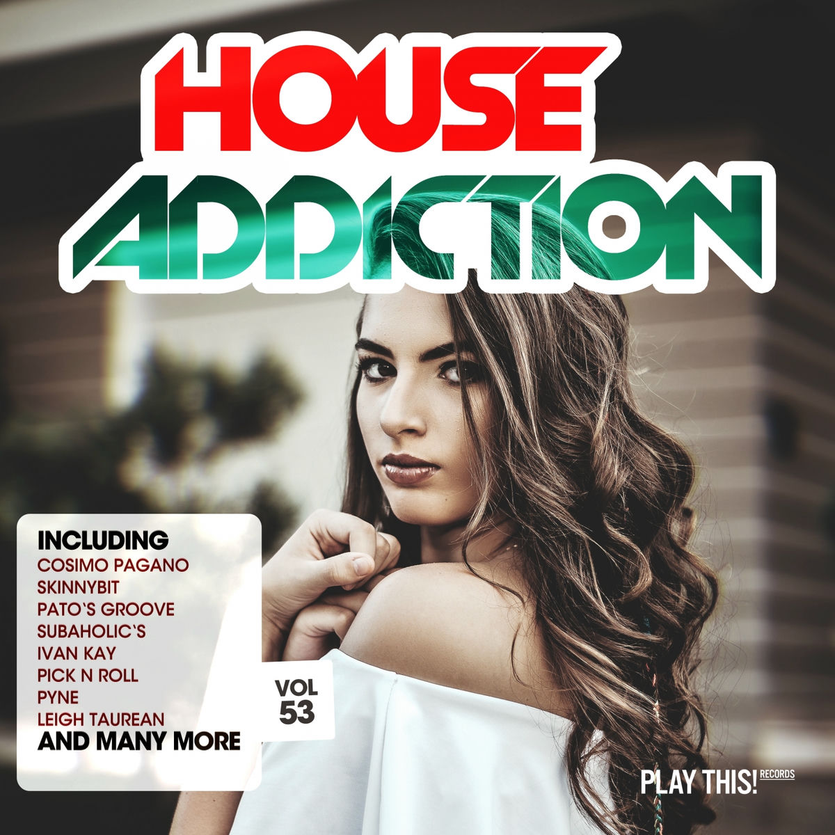 Album cover of House Addiction, Vol. 53