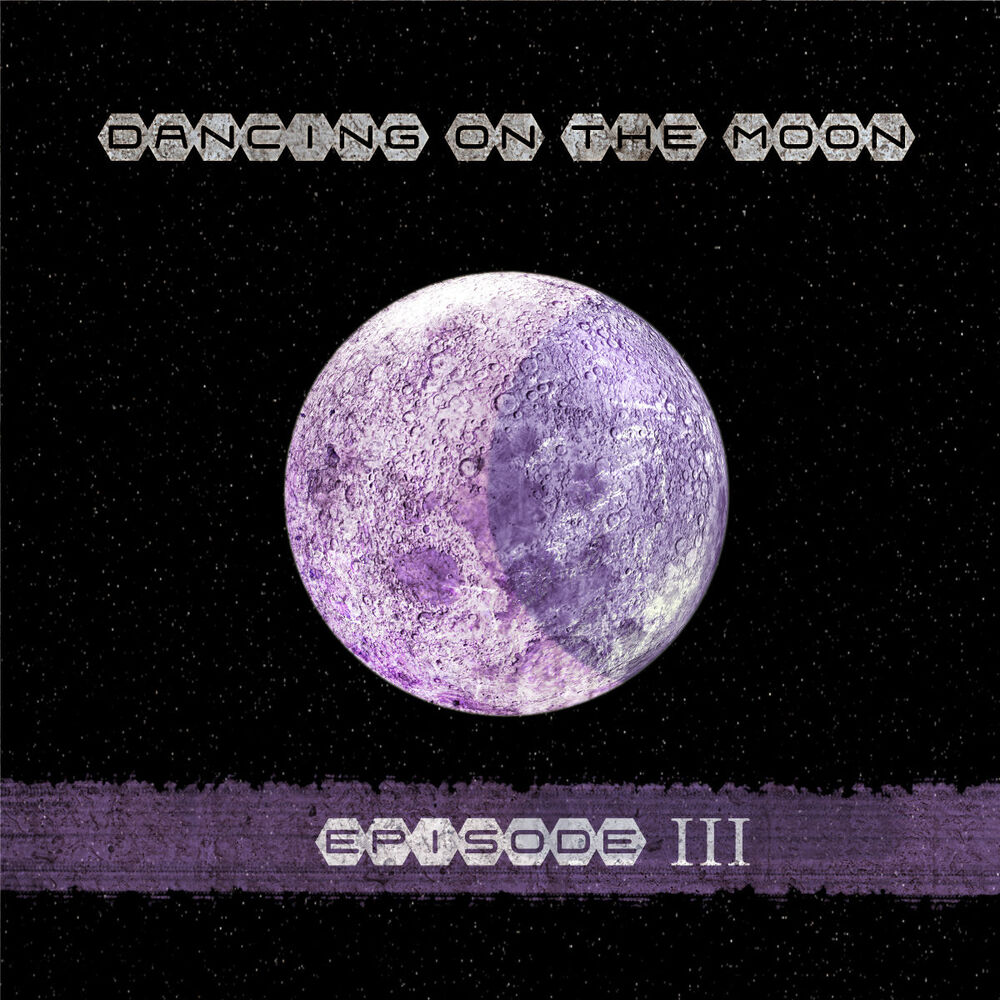 Picture of Dancing On the Moon Episode III