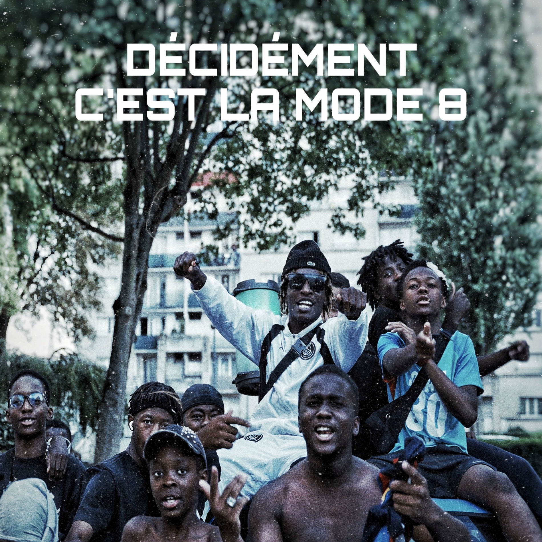 Album cover of Décidément c'est la mode 8