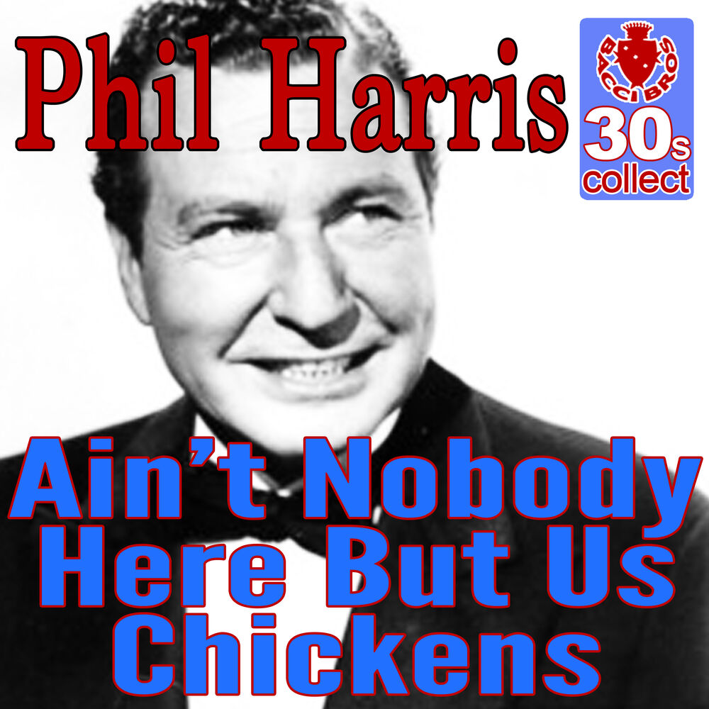 Picture of Ain't Nobody Here But Us Chickens (Remastered) - Single