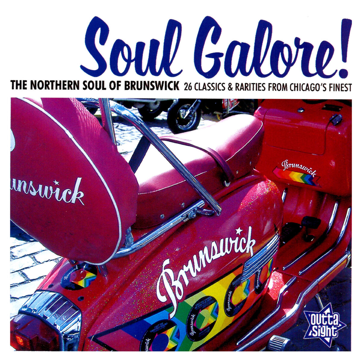 Album cover of Soul Galore! The Northern Soul of Brunswick