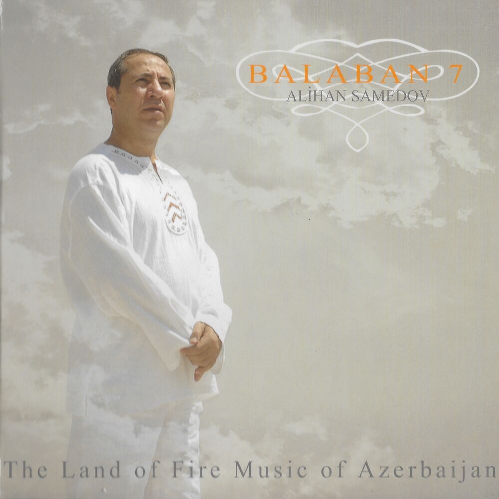 Picture of Balaban 7 (The Land of Fire Music of Azebaijan)