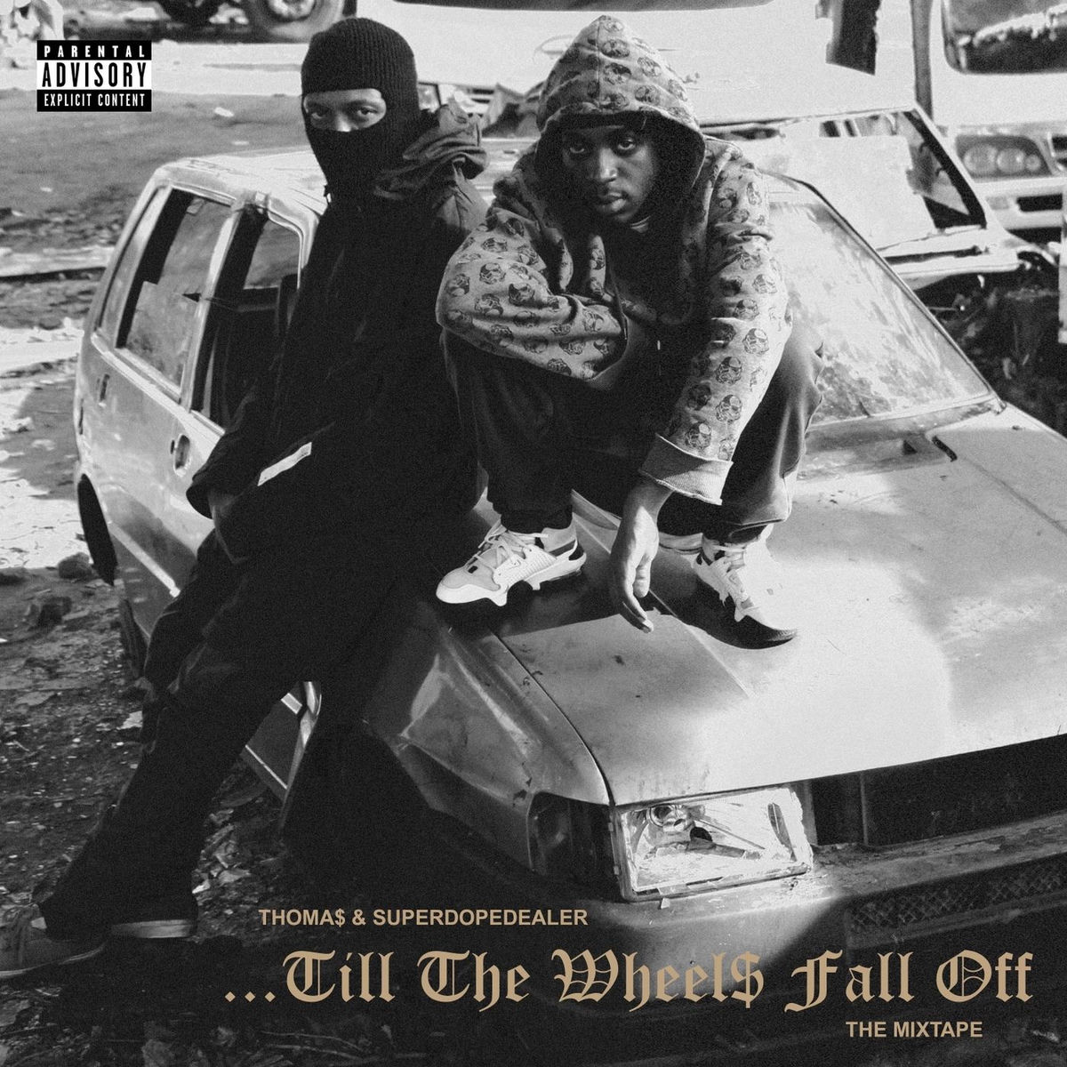 Album cover of ...Till The Wheel$ Fall Off (The Mixtape)