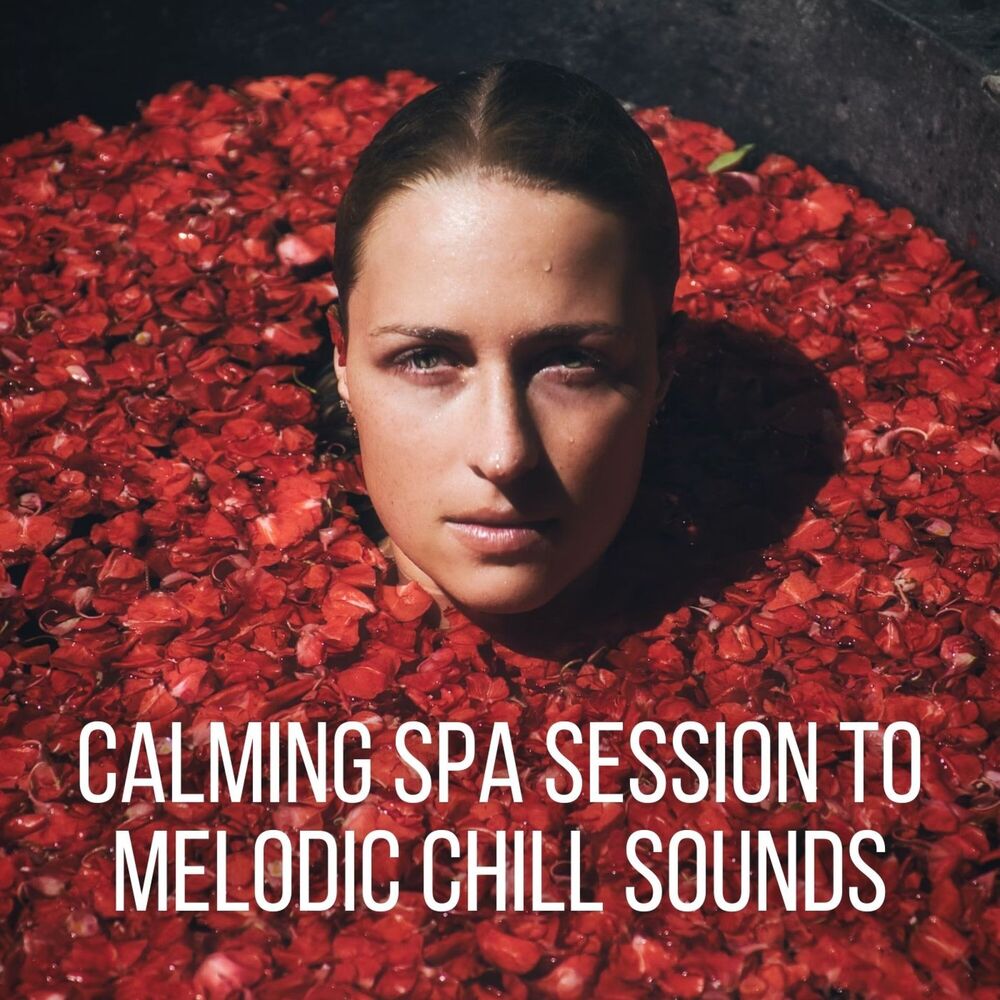Picture of Calming Spa Session to Melodic Chill Sounds